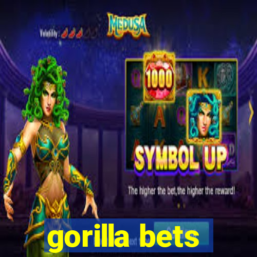 gorilla bets